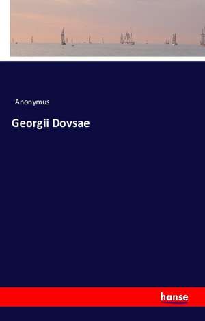 Georgii Dovsae de Anonymus