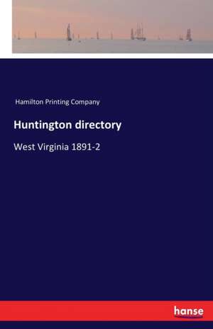 Huntington directory de Hamilton Printing Company