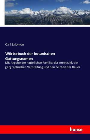 Wörterbuch der botanischen Gattungsnamen de Carl Salomon