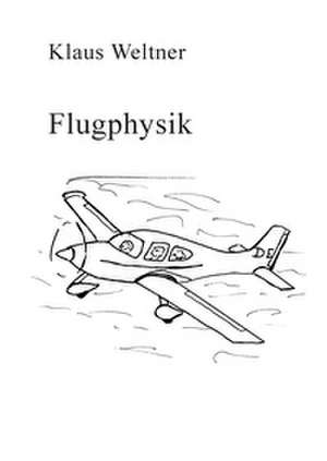 Flugphysik de Klaus Weltner