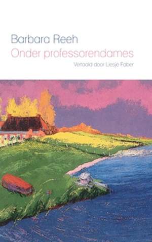 Onder professorendames de Barbara Reeh
