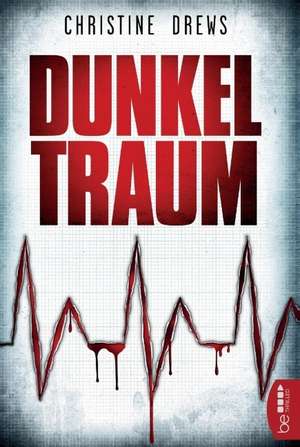 Dunkeltraum de Christine Drews