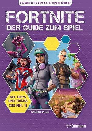Fortnite Guide de Damien Kuhn