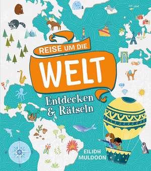 Reise um die Welt de Anna Brett