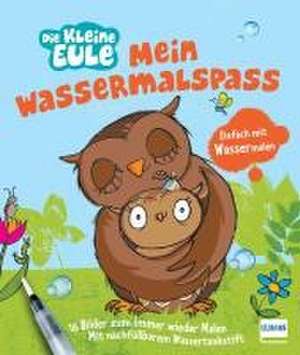 Mein Wassermalspaß - Die kleine Eule de Susanne Weber