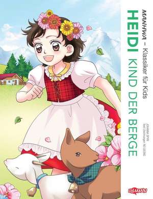 MANHWA - Klassiker für Kids - Heidi, Kind der Berge (komplett in Farbe) de Yi-Jeong Noh