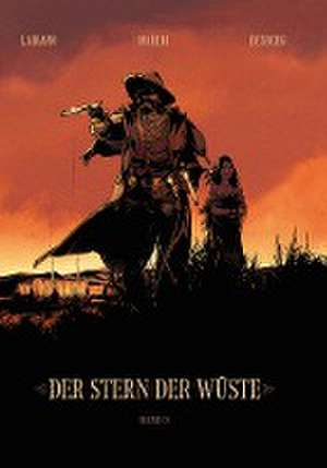 Der Stern der Wüste 03 de Stéphan Desberg