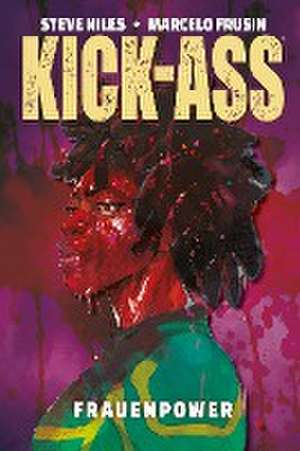 Kick-Ass: Frauenpower de Steve Niles