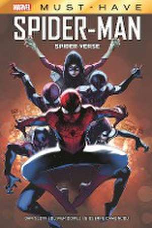 Marvel Must-Have: Spider-Man: Spider-Verse de Dan Slott