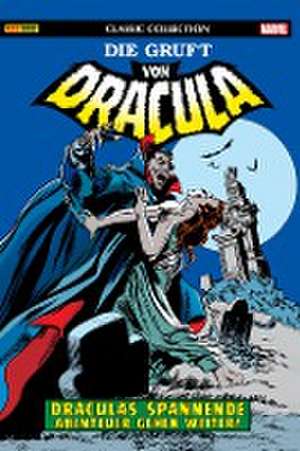 Die Gruft von Dracula: Classic Collection de Marv Wolfman