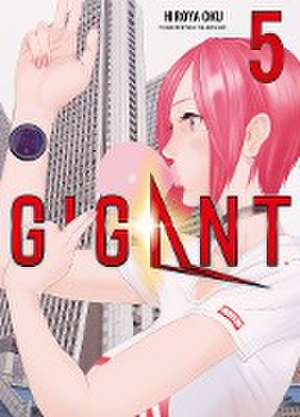 Gigant 05 de Hiroya Oku