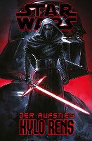 Star Wars Comics: Der Aufstieg Kylo Rens de Charles Soule