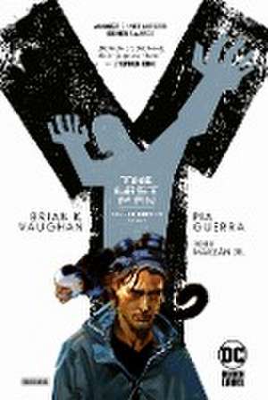 Y: The Last Man (Deluxe-Edition) de Brian K. Vaughan