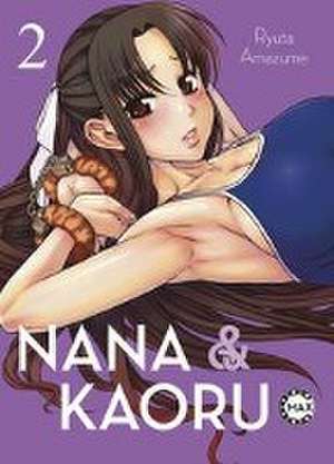 Nana & Kaoru Max 02 de Ryuta Amazume