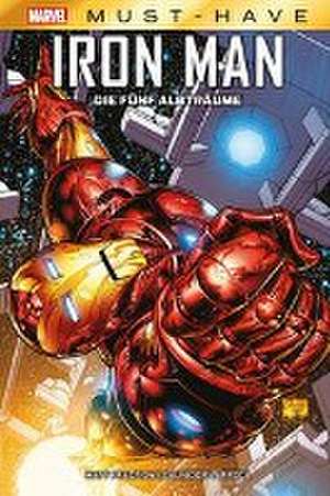 Marvel Must-Have: Iron Man - Die fünf Albträume de Matt Fraction