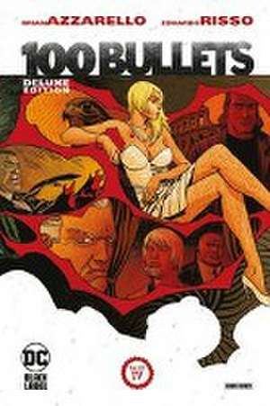 100 Bullets (Deluxe Edition) de Brian Azzarello