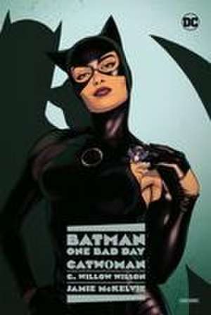 Batman - One Bad Day: Catwoman de G. Willow Wilson