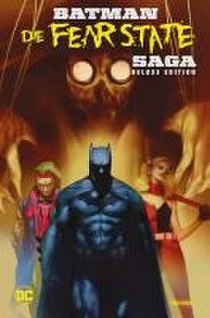 Batman: Die Fear State Saga (Deluxe Edition) de James Tynion Iv