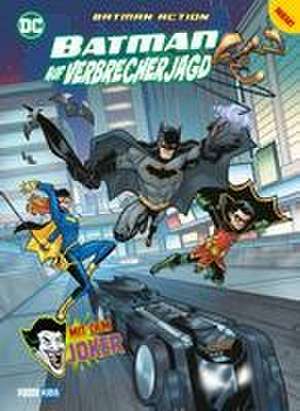 Batman Action: Batman auf Verbrecherjagd de Joseph Torres