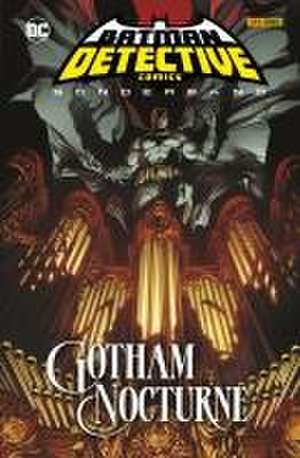 Batman - Detective Comics Sonderband: Gotham Nocturne de Ram V