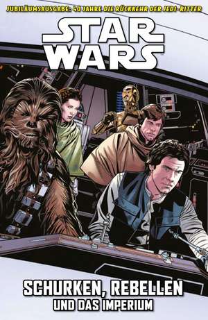 Star Wars Comics: Schurken, Rebellen und das Imperium de Marc Guggenheim