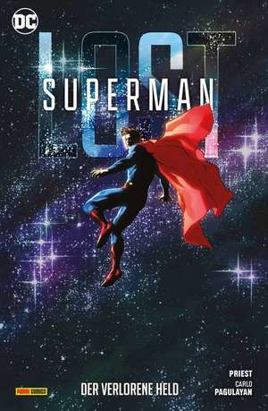 Superman: Lost - Der verlorene Held de Christopher Priest