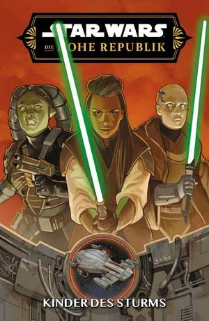 Star Wars Comics: Die Hohe Republik - Kinder des Sturms de Cavan Scott