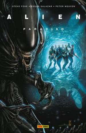 Alien: Paradiso de Steve Foxe