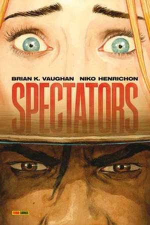 Spectators de Brian K. Vaughan