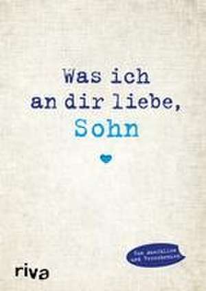 Was ich an dir liebe, Sohn de Alexandra Reinwarth