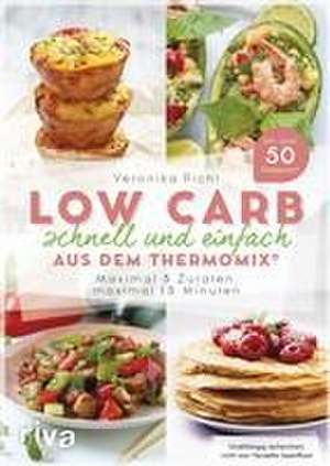 Low Carb schnell und einfach aus dem Thermomix® de Veronika Pichl