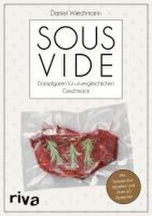 Sous-vide de Daniel Wiechmann