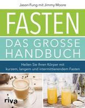 Fasten - Das große Handbuch de Jimmy Moore