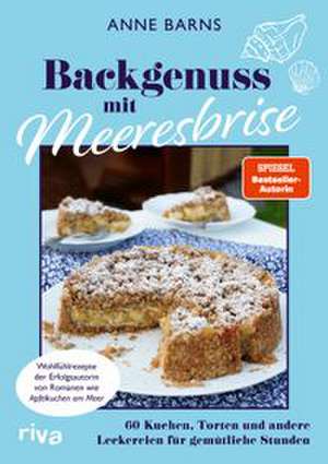 Backgenuss mit Meeresbrise de Anne Barns