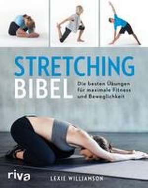 Stretching-Bibel de Lexie Williamson