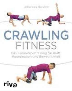 Crawling Fitness de Johannes Randolf