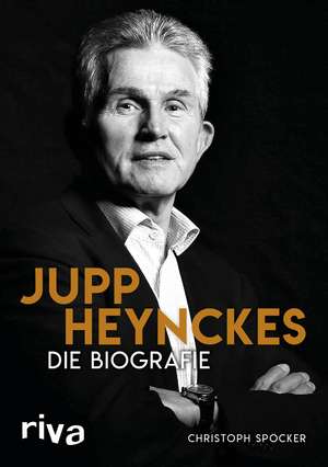 Jupp Heynckes de Christoph Spöcker