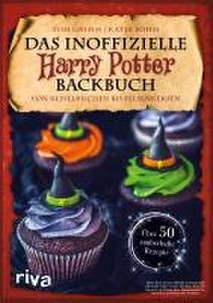 Das inoffizielle Harry-Potter-Backbuch de Tom Grimm