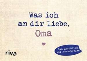 Was ich an dir liebe, Oma - Miniversion de Alexandra Reinwarth