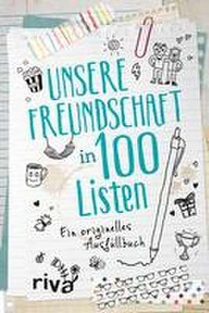 Unsere Freundschaft in 100 Listen