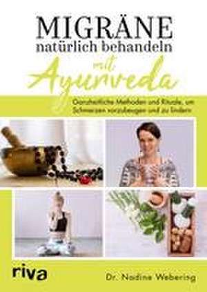 Migräne natürlich behandeln mit Ayurveda de Nadine Webering