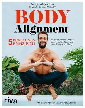 Body Alignment de Aaron Alexander