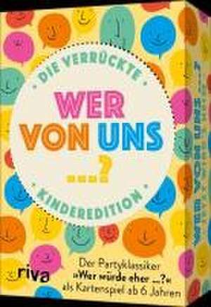 Wer von uns ...? - Die verrückte Kinderedition