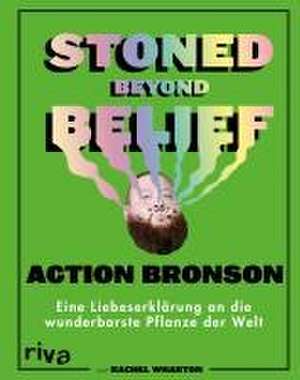 Stoned Beyond Belief de Action Bronson