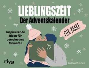 Lieblingszeit - Der Adventskalender für Paare de Margaret Kleske