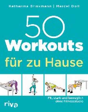 50 Workouts für zu Hause de Marcel Doll