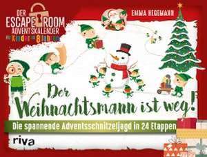 Der Weihnachtsmann ist weg! de Emma Hegemann