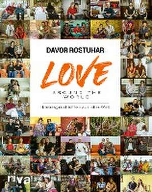 Love around the world de Davor Rostuhar