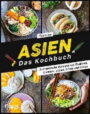 Asien. Das Kochbuch de Thai Liou