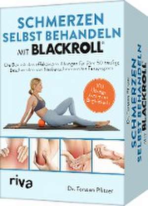 Schmerzen selbst behandeln mit BLACKROLL® - Kartenset de Torsten Pfitzer